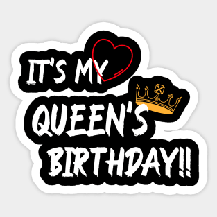 My Queen's birthday Sticker